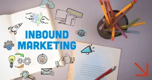 Inbound Marketing (Pazarlama) Nedir?